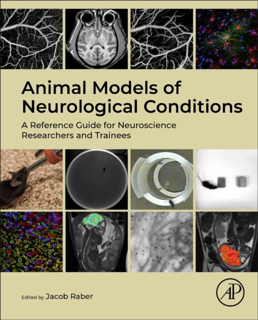 Animal Models of Neurological Conditions - A Reference Guide for Neuroscience Researchers and Trainees