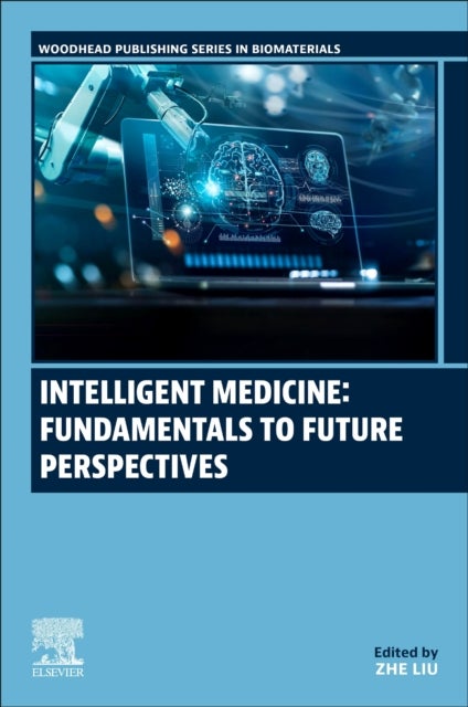 Intelligent Medicine: Fundamentals to Future Perspectives