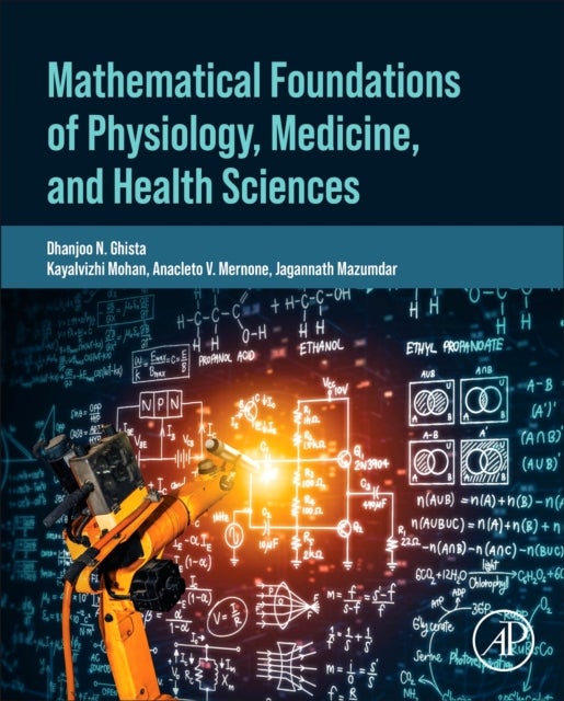 Mathematical Foundations of Physiology, Medicine, and Health Sciences
