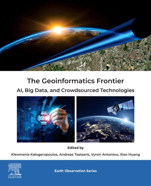 The Geoinformatics Frontier - AI, Big Data, and Crowdsourced Technologies