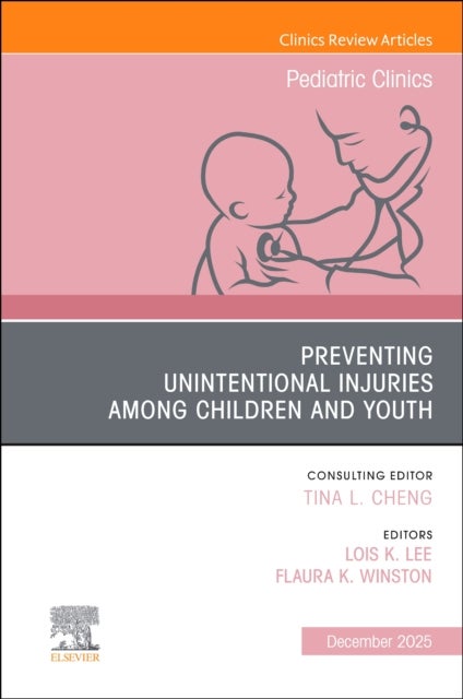 Promoting Brain Development in the Neonate, An Issue of Pediatric Clinics of North America