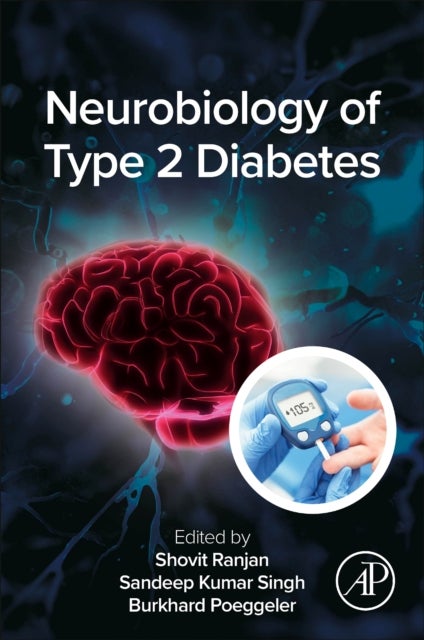 Neurobiology of Type 2 Diabetes