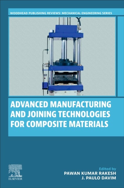 Advanced Manufacturing and Joining Technologies for Composite Materials