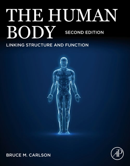 The Human Body - Linking Structure and Function