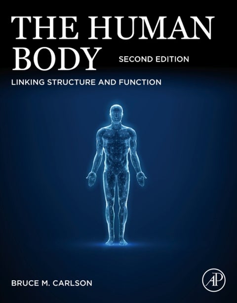 The Human Body - Linking Structure and Function