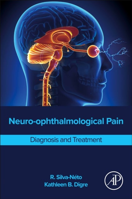 Neuro-ophthalmological Pain - Diagnosis and Treatment
