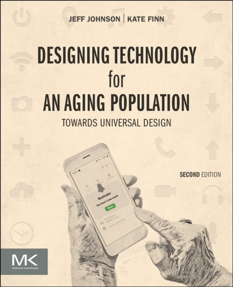 Designing Technology for an Aging Population - Towards Universal Design