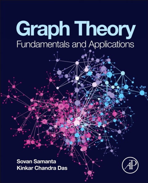 Graph Theory - Fundamentals and Applications