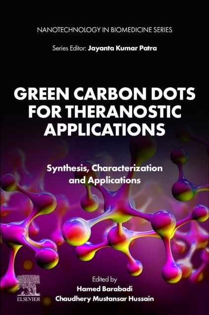 Green Carbon Dots for Theranostic Applications - Synthesis, Characterization and Applications