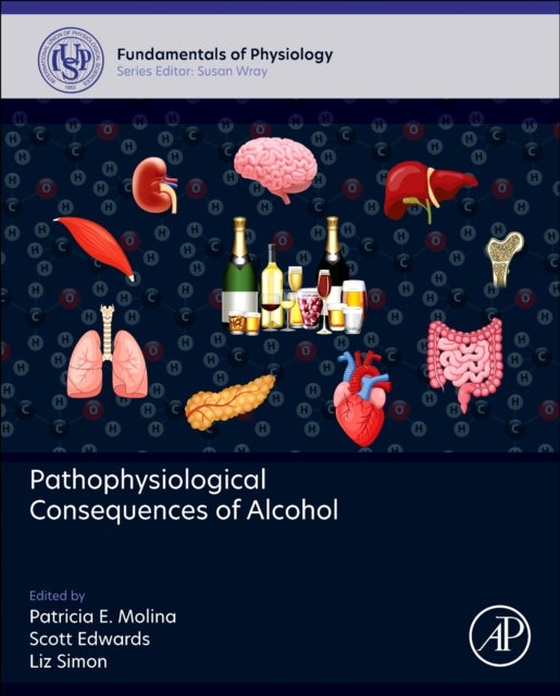Pathophysiological Consequences of Alcohol
