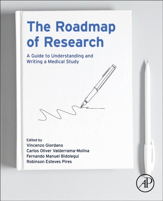 The Roadmap of Research - A Guide to Understanding and Writing a Medical Study