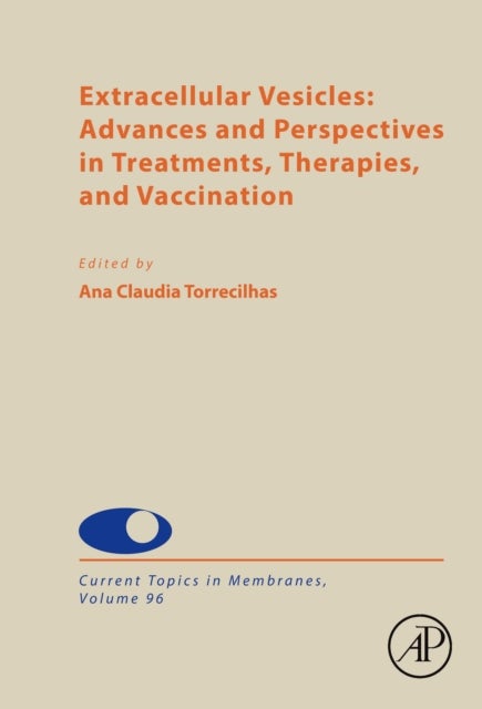 Extracellular Vesicles: Advances and Perspectives in Treatments, Therapies, and Vaccination