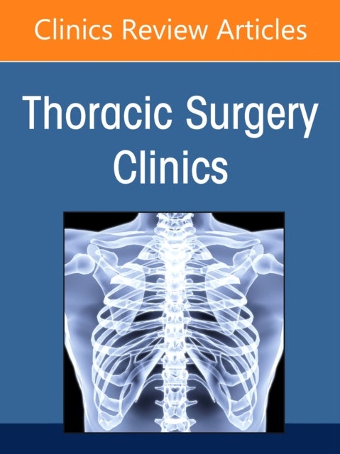 Management of Intraoperative Disasters, An Issue of Thoracic Surgery Clinics