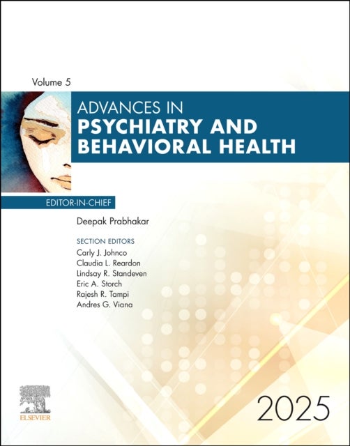 Advances in Psychiatry and Behavioral Health, Volume 5