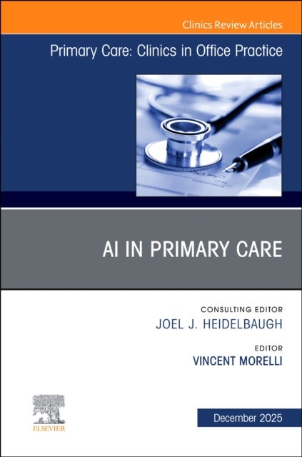 AI in Primary Care, An Issue of Primary Care: Clinics in Office Practice