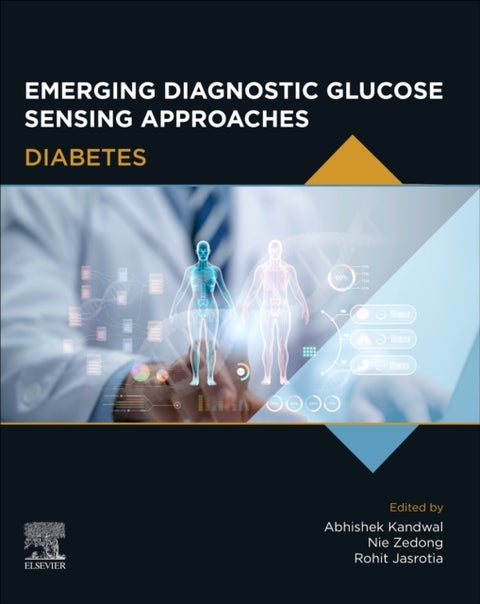 Emerging Diagnostic Glucose Sensing Approaches - Diabetes