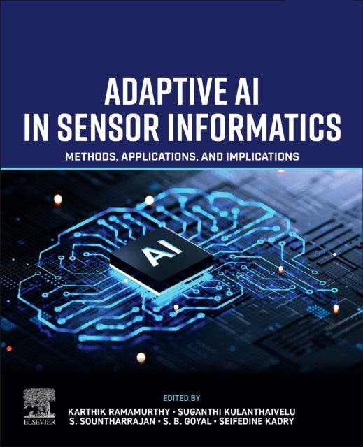 Adaptive AI in Sensor Informatics - Methods, Applications, and Implications