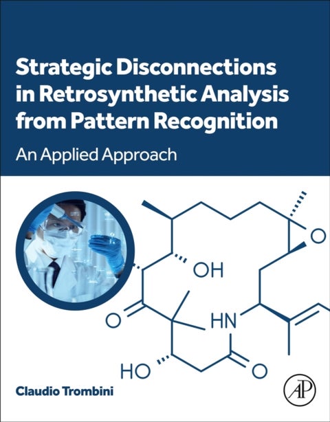 Strategic Disconnections in Retrosynthetic Analysis from Pattern Recognition - An Applied Approach