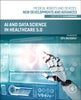 AI and Data Science in Healthcare 5.0