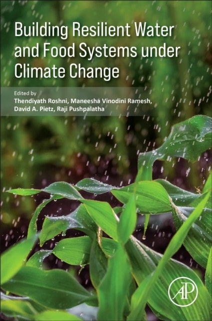 Building Resilient Water and Food Systems under Climate Change