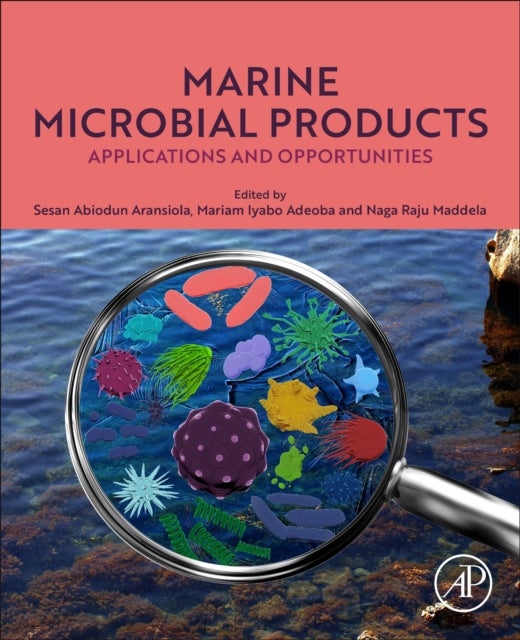 Marine Microbial Products - Applications and Opportunities