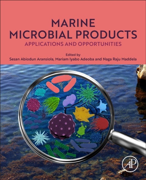 Marine Microbial Products - Applications and Opportunities
