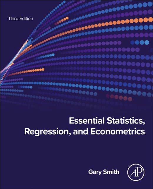 Essential Statistics, Regression, and Econometrics