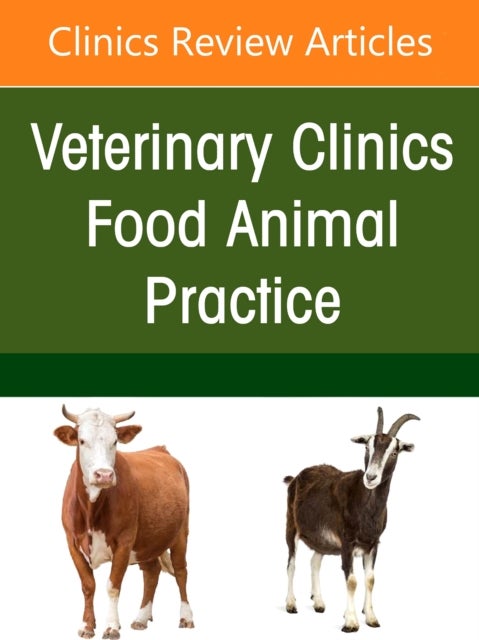 Ruminant Cardiology, An Issue of Veterinary Clinics of North America: Food Animal Practice