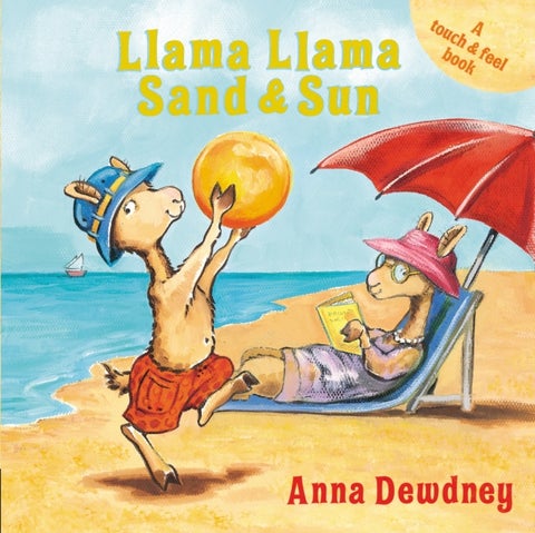 Llama Llama Sand and Sun - A Touch & Feel Book