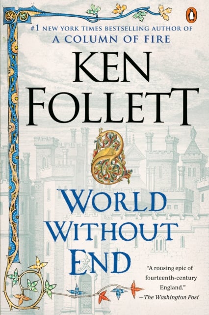 World Without End - A Novel