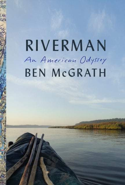 Riverman - An American Odyssey