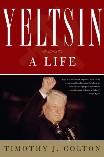 Yeltsin - A Life