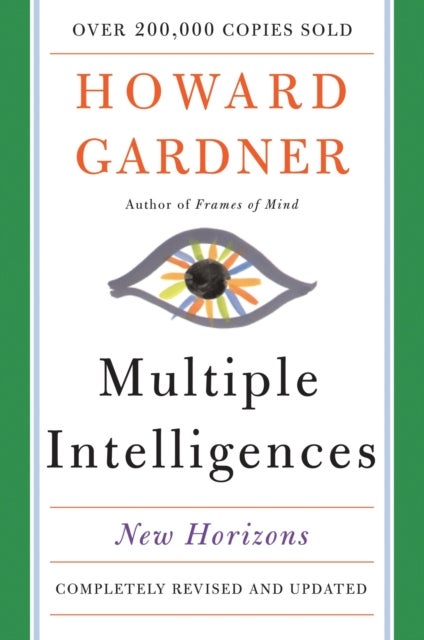 Multiple Intelligences - New Horizons in Theory and Practice