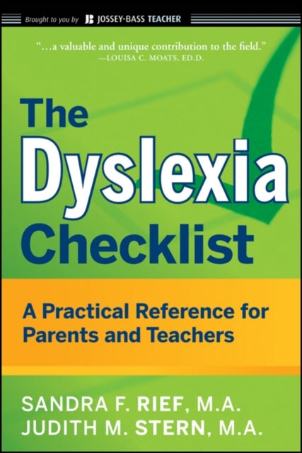 The Dyslexia Checklist - A Practical Reference for Parents and Teachers