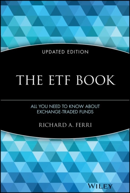 The ETF Book - All You Need to Know About Exchange-Traded Funds