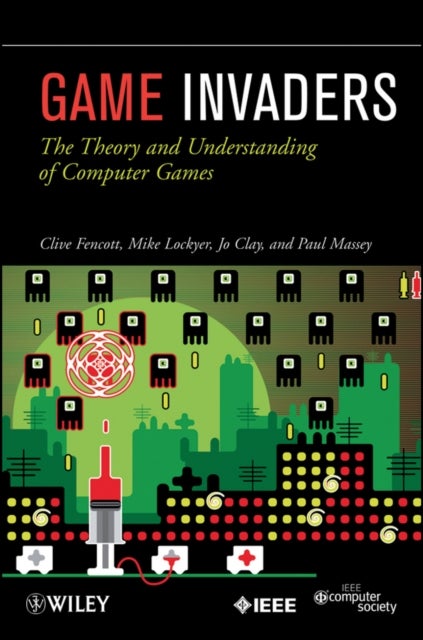 Game Invaders - The Theory and Understanding of Computer Games