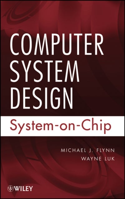 Computer System Design - System-on-Chip