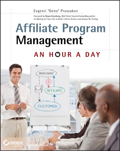 Affiliate Program Management - An Hour a Day