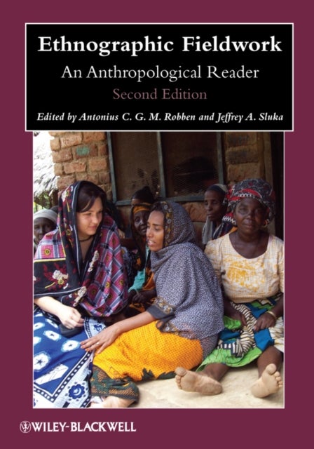 Ethnographic Fieldwork - An Anthropological Reader