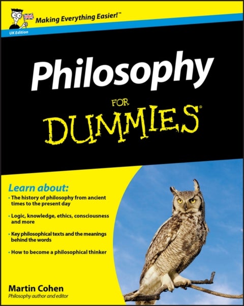 Philosophy For Dummies, UK Edition