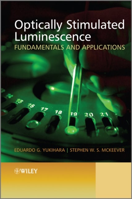 Optically Stimulated Luminescence - Fundamentals and Applications