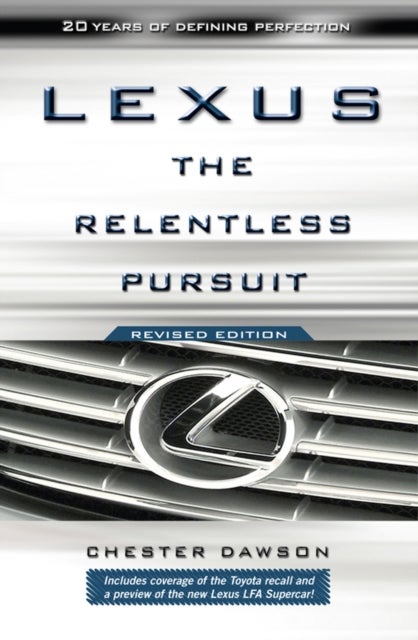 Lexus - The Relentless Pursuit