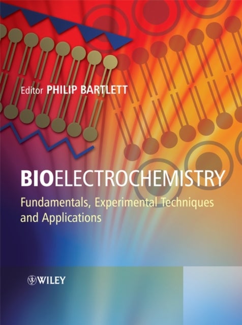 Bioelectrochemistry - Fundamentals, Experimental Techniques and Applications