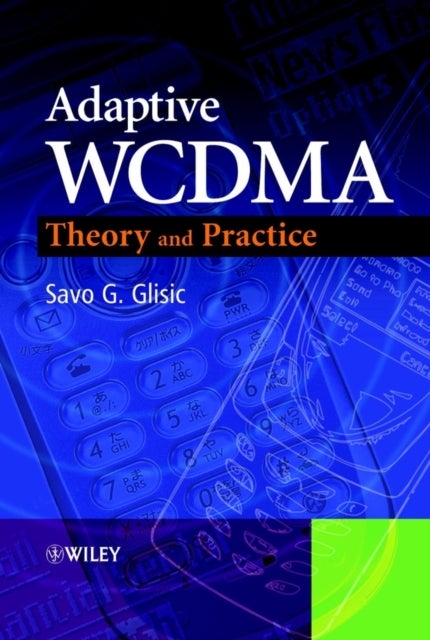 Adaptive WCDMA - Theory and Practice