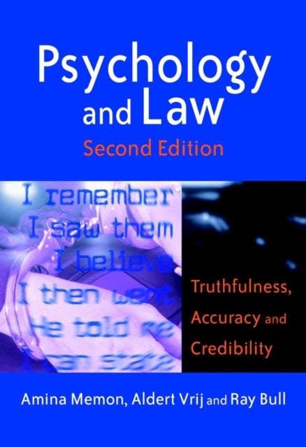 Psychology and Law - Truthfulness, Accuracy and Credibility
