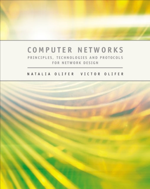 Computer Networks - Principles, Technologies and Protocols for Network Design