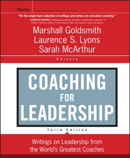 Coaching for Leadership - Writings on Leadership from the World's Greatest Coaches
