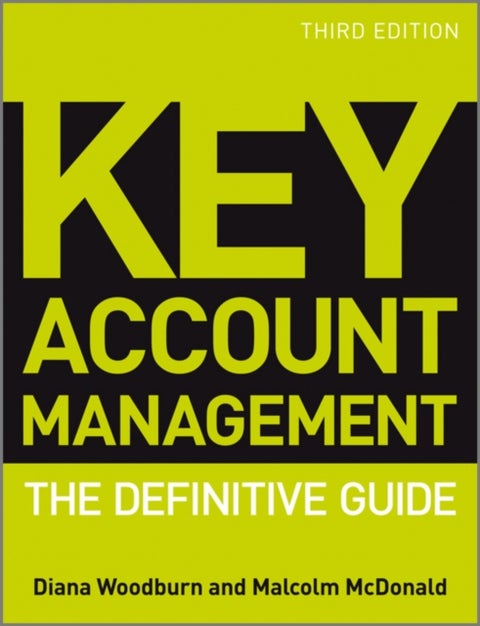 Key Account Management - The Definitive Guide