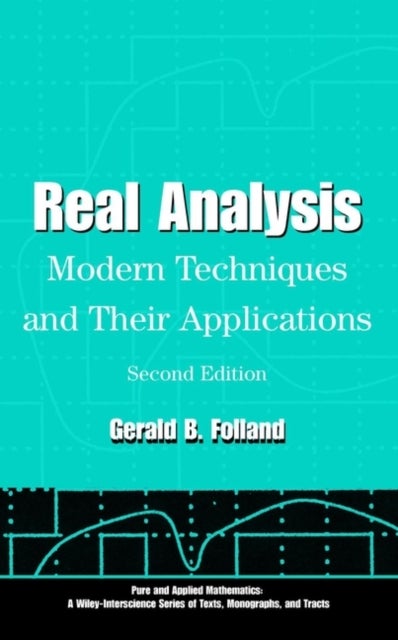 Real Analysis - Modern Techniques and Their Applications