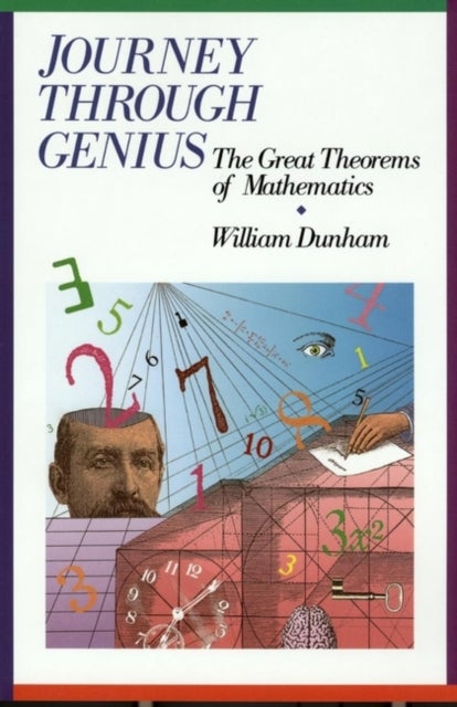 Journey through Genius - Great Theorems of Mathematics